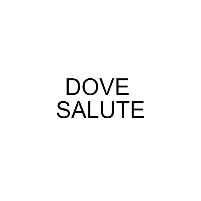 DOVE SALUTE