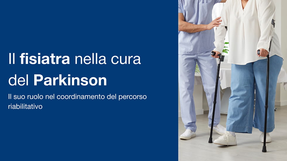 Il fisiatra nella cura multidisciplinare del Parkinson: da membro a direttore d’orchestra